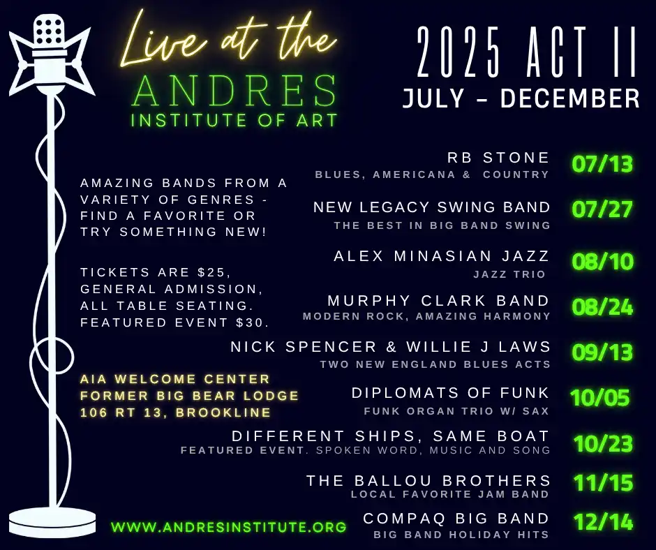 2025 Concert Schedule-bigbearlodge-Andresinstitute Live at Andres Institute of art, 2025 concert schedule at big bear lodge in Brookline NH