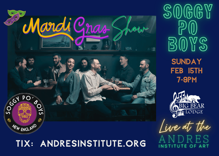 Sorry Po Boys at Big Bear Lodge , Andres Institute of Art - Mardi Gras Show - Feb 15, 2025