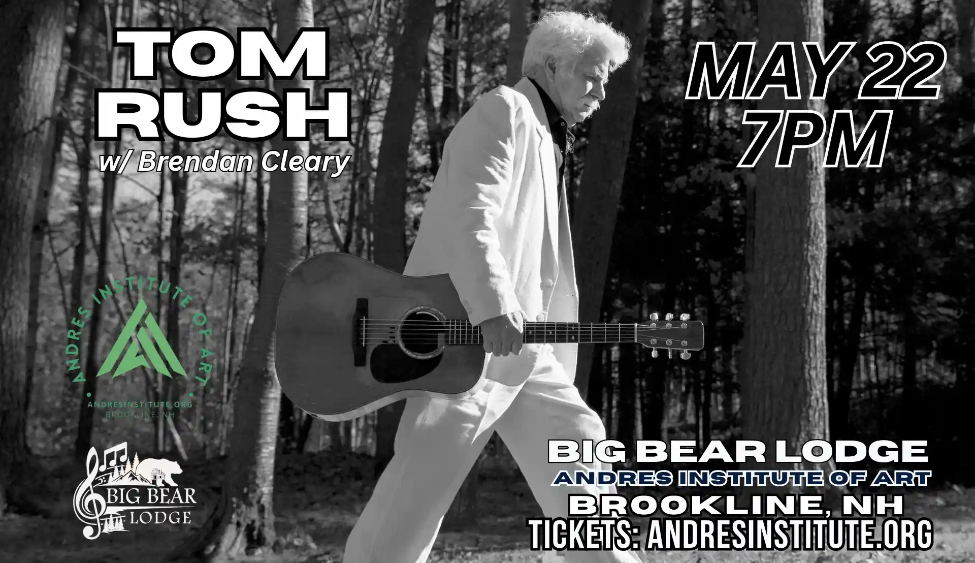 Tom Rush with Brendan Cleary at Big Bear Lodge, Andres Institute of Art on May 22, 2026 at 7pm