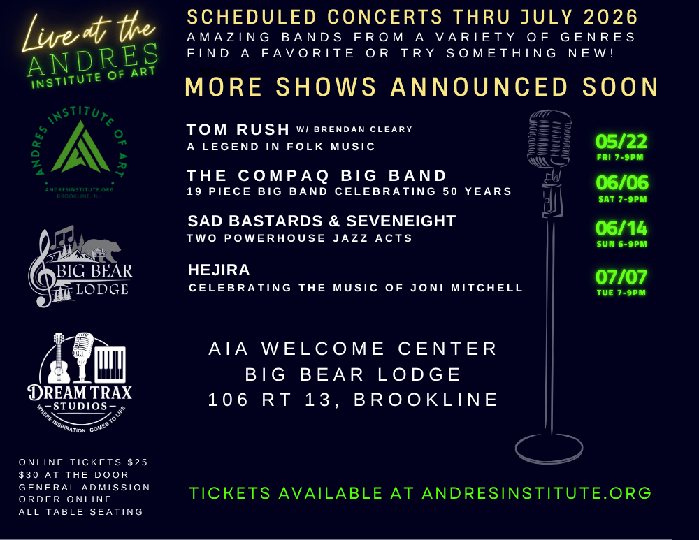 Act 1 2026 Concert Schedule Big Bear Lodge, Andres Institute of Art. Live Music in Brookline NH