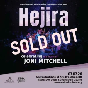 Hejira - Celebrating the Music of Joni Mitchell Concert ACT II 2026