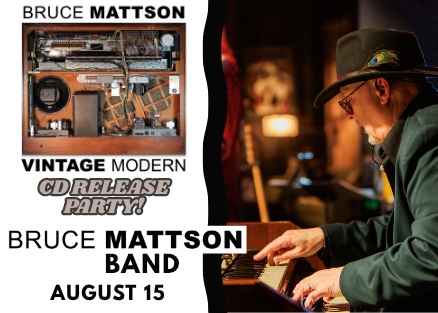 Bruce Mattson Band August 15