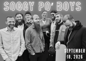 Soggy Po' Boys 2026 Act II